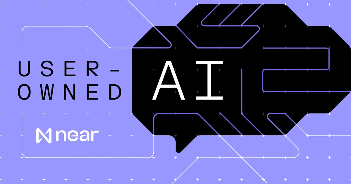 User-Owned AI is NEAR